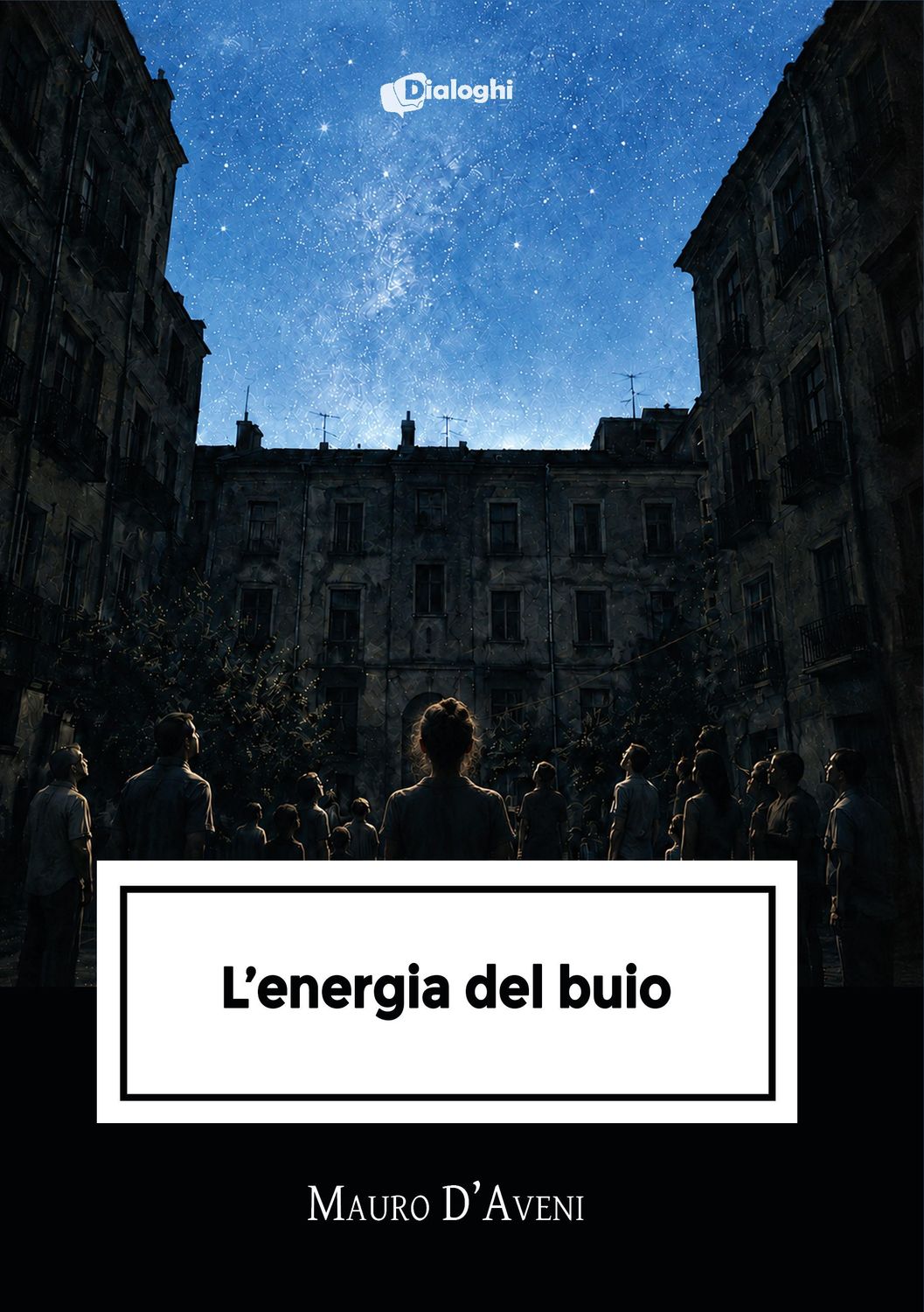 L’energia del buio L’energia del buio