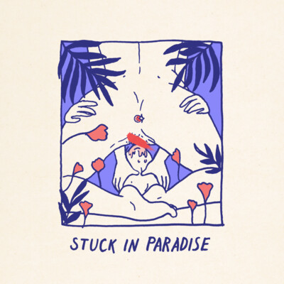 Stuck in Paradise