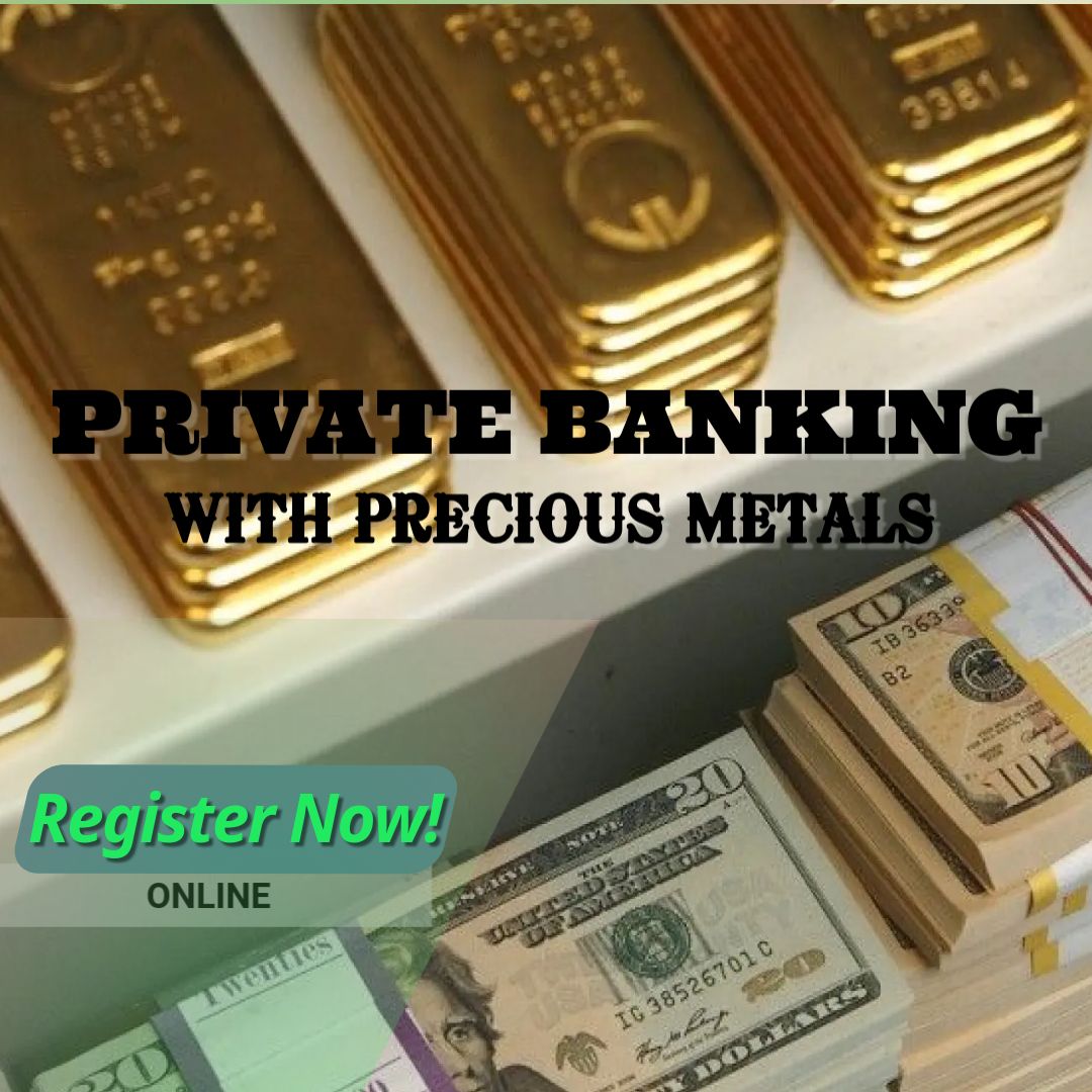 How to Properly Leverage the Precious Metals Industry to Become Your Own Private Banker