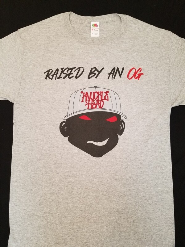 Raised by an OG Shirt 3