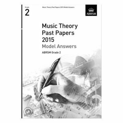ABRSM Music Theory Past Papers 2015: Model Answers Grade 2