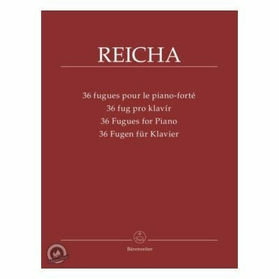 Rejcha, Antonin: 36 Fugues for Piano
