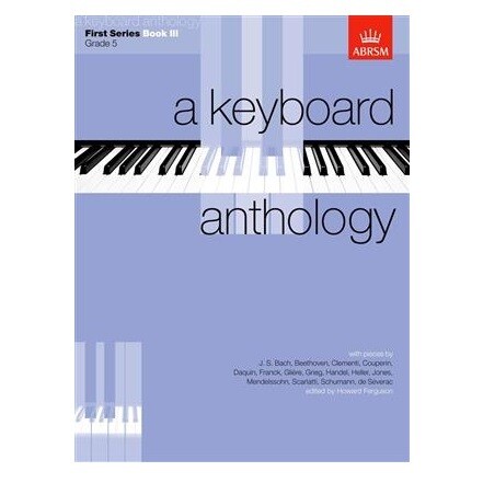 A Keyboard Anthology, First Series, Book III