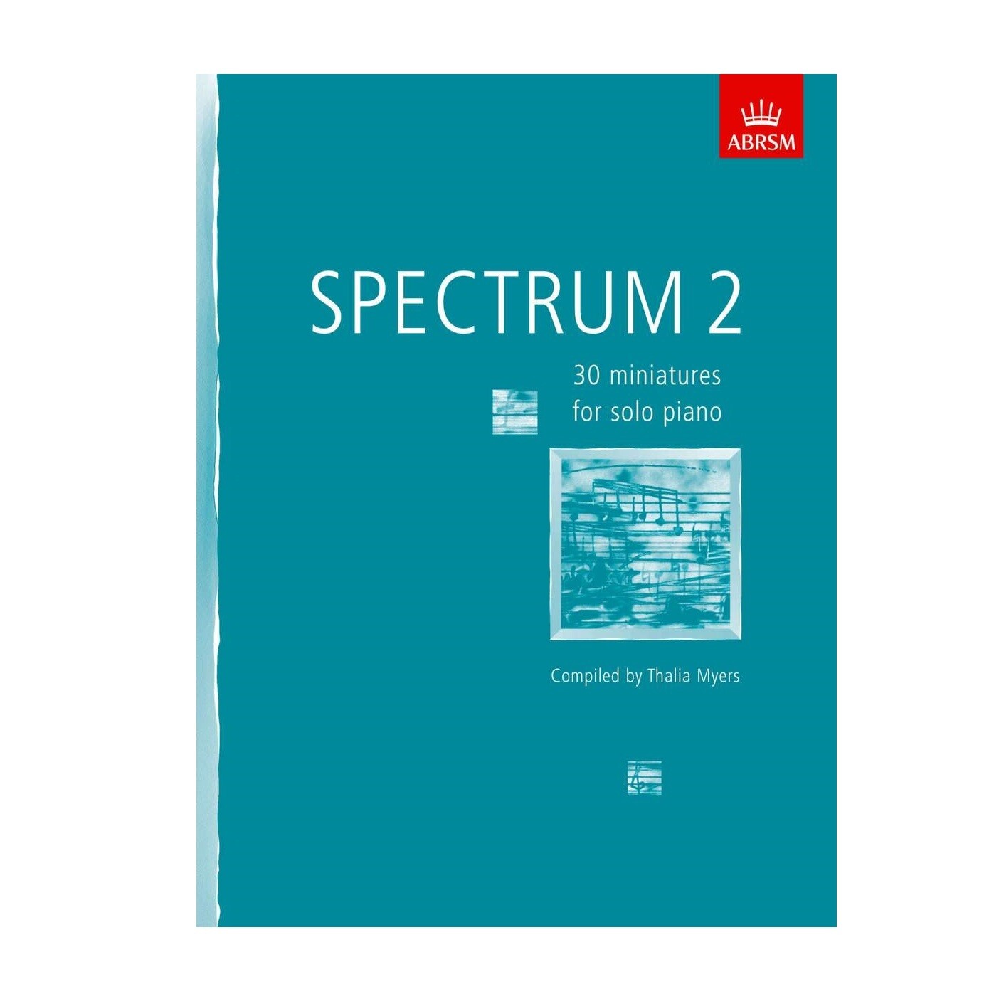 Spectrum 2 (30 Miniatures for Solo Piano)