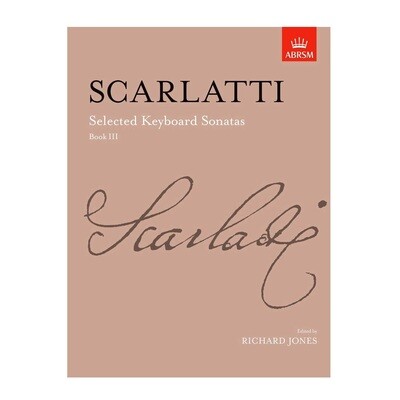 Domenico Scarlatti - Selected Keyboard Sonatas Book III
