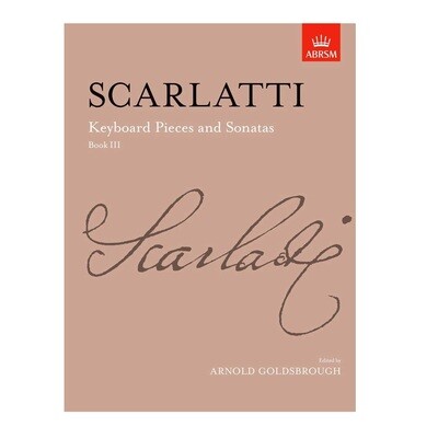 Domenico Scarlatti - Selected Keyboard Pieces and Sonatas Book III