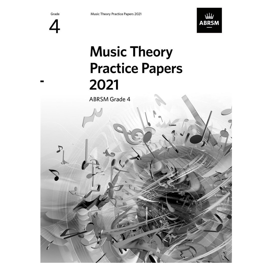 ABRSM Music Theory Practice Papers 2021: Grade 4