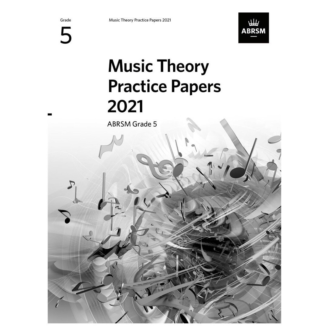 ABRSM Music Theory Practice Papers 2021: Grade 5