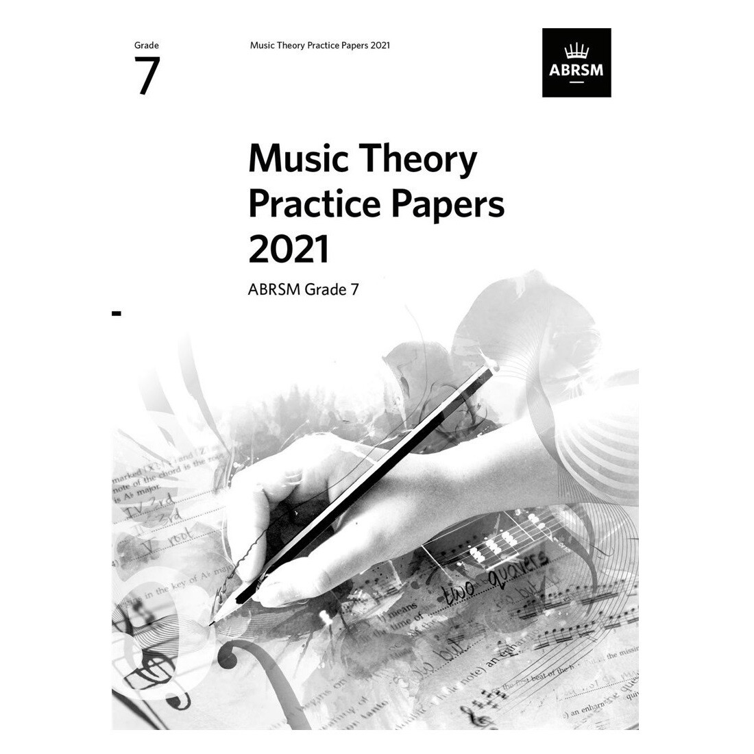 ABRSM Music Theory Practice Papers 2021: Grade 7