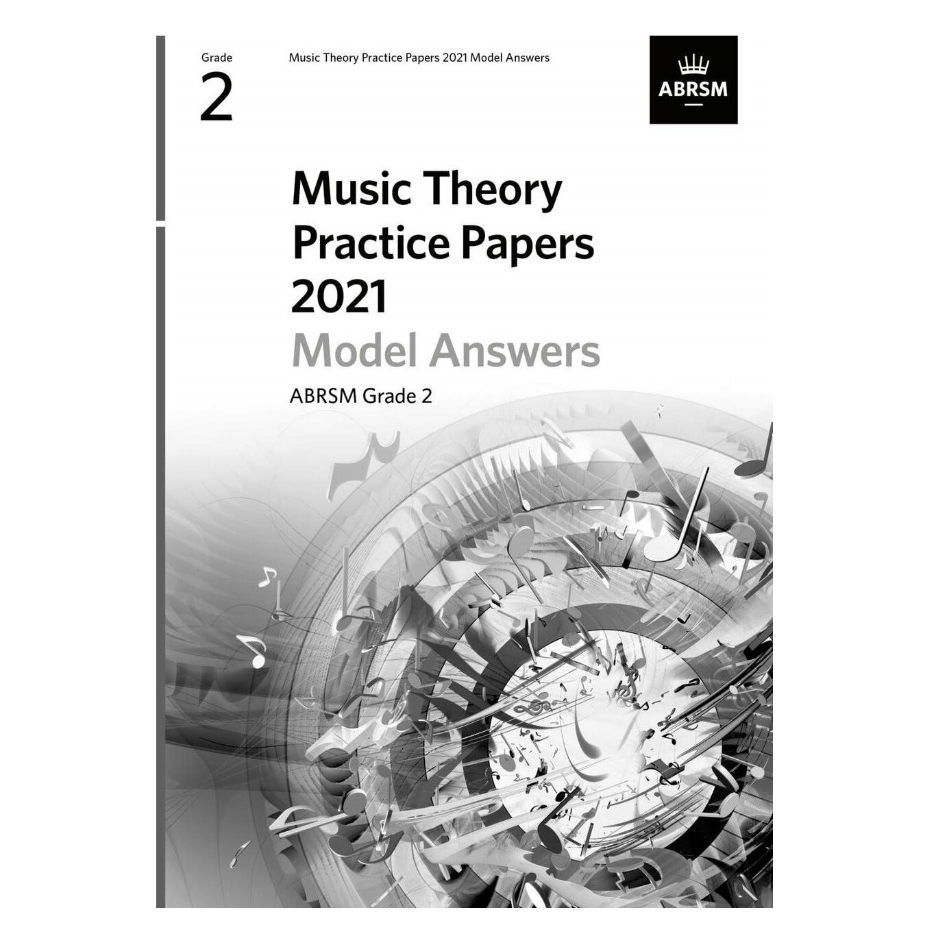 ABRSM Music Theory Practice Papers 2021 Model Answers: Grade 2