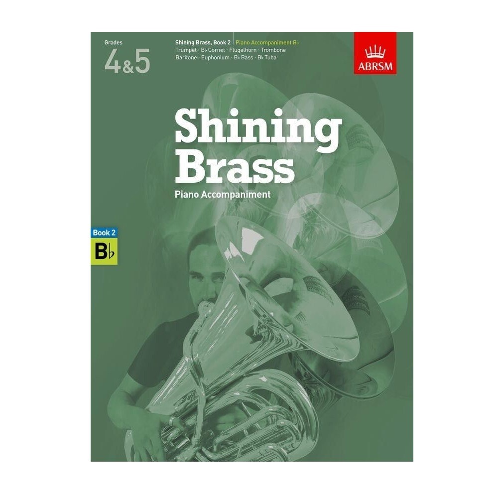 ABRSM Shining Brass, Book 2 Piano Accompaniment Bb Parts