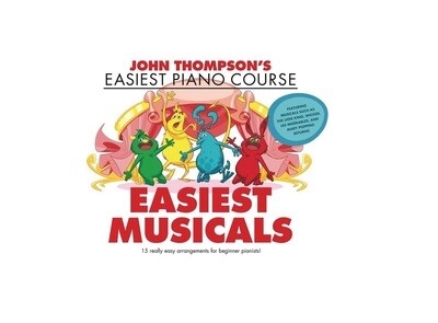 John Thompson's Easiest Piano Course: Easiest Musicals