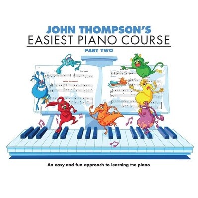 John thompson's easiest piano course Part two