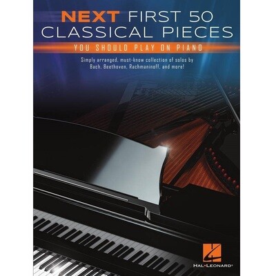 Next First 50 Classical Pieces You Should Play on Piano