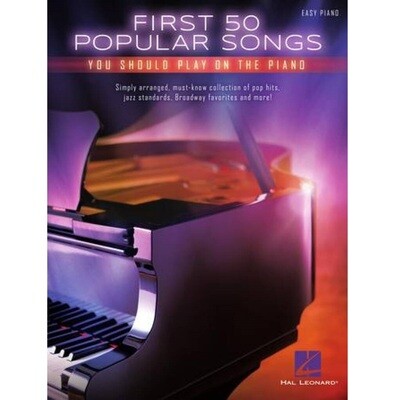 First 50 Popular Songs You Should Play on Piano