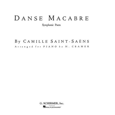 Danse Macabre Symphonic Poem by Camille Saint-Saëns Danse Macabre Symphonic Poem by Camille Saint-Saëns