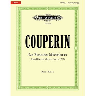Couperin Les Baricades Mistérieuses Second Livre de Pièces de Clavecin (1717)