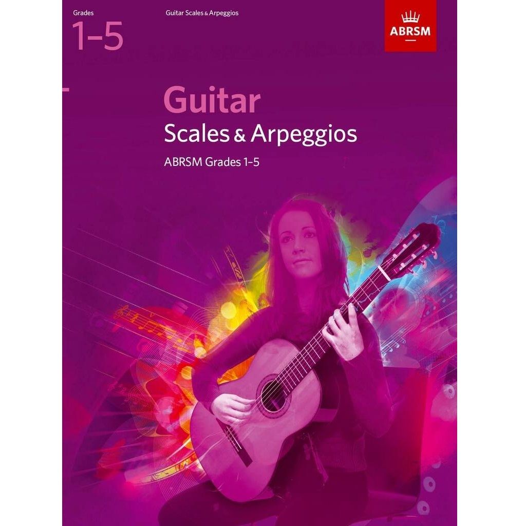 ABRSM Guitar Scales &amp; Arpeggios - Grades 1-5