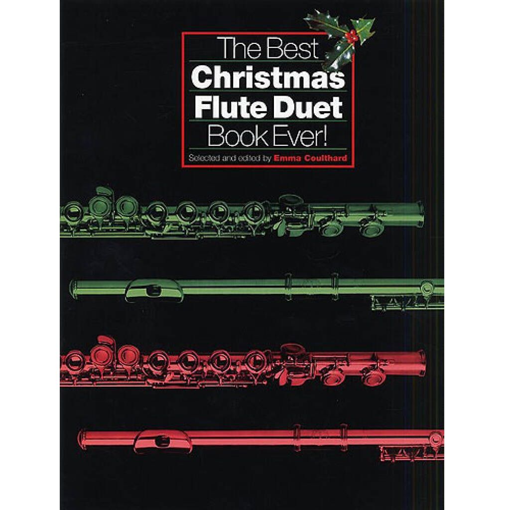 The Best Christmas Flute Duet Book Ever!