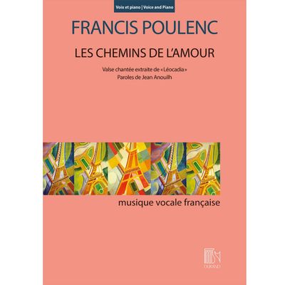 Les Chemins De L&#39;Amour - Voice and Piano by Francis Poulenc
