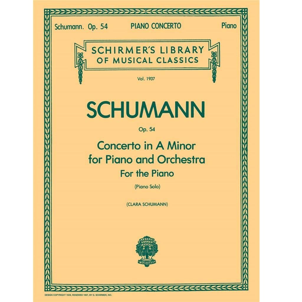 Schumann - Op. 54 Concerto in A Minor for Piano and Orchestra