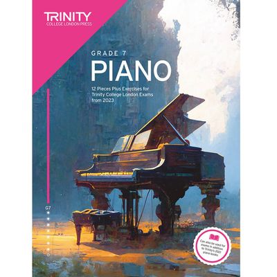 Trinity Piano Grade 7 - 12 Pieces Plus Exercises from 2023