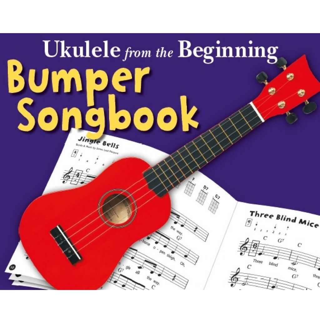 Ukulele From The Beginning: Bumper Songbook