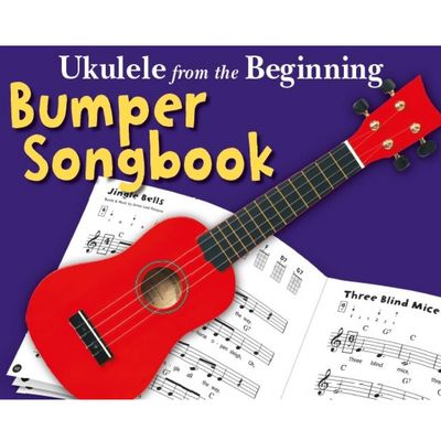 Ukulele From The Beginning: Bumper Songbook