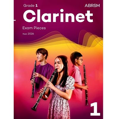 ABRSM Clarinet Exam Pack Grade 1 from 2026 ABRSM Clarinet Exam Pack Grade 1 from 2026