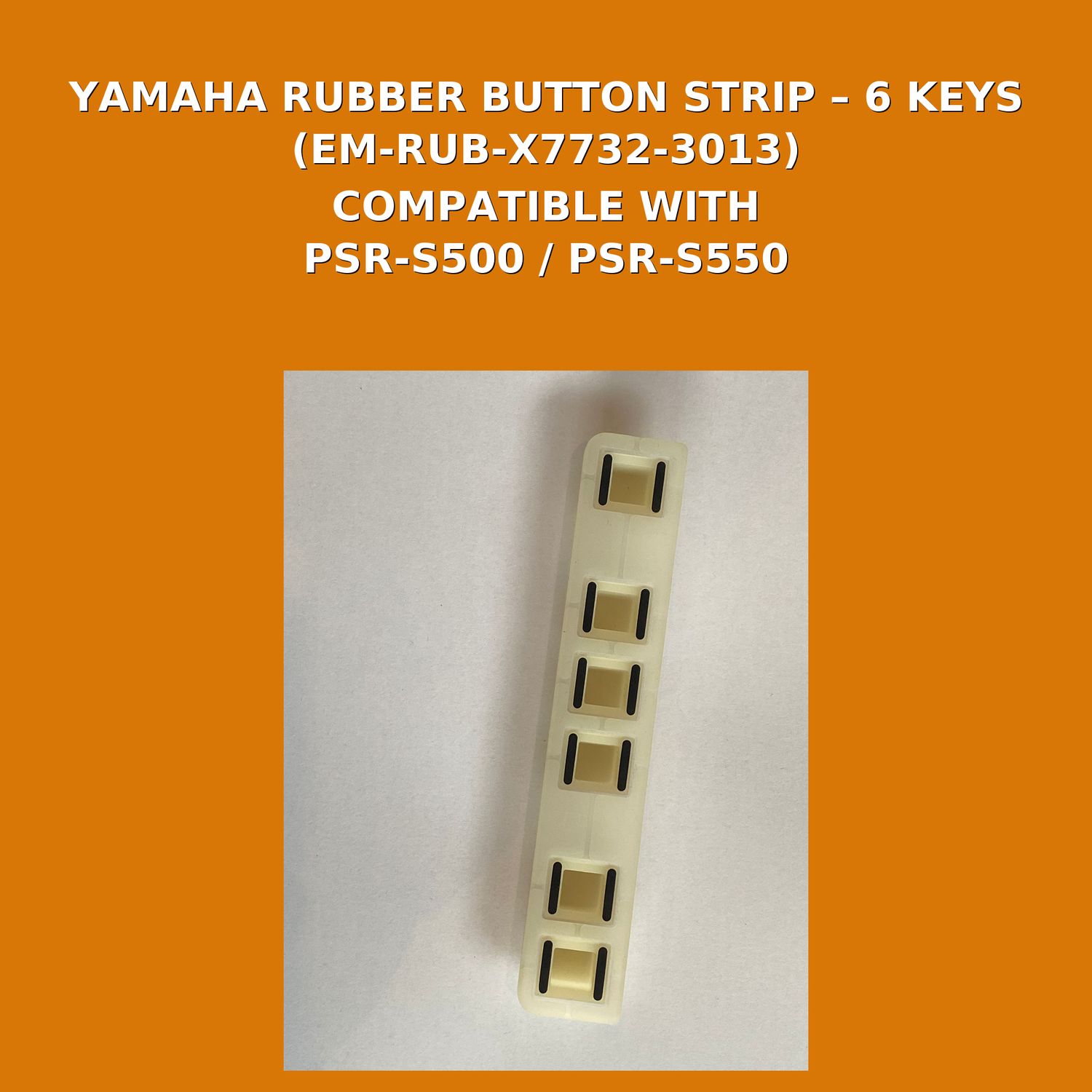 Yamaha 6-Button Rubber Contact Strip – Compatible with PSR-S500 / PSR-S550