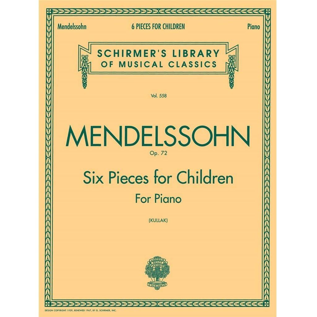 Mendelsson - Op. 72 Six Pieces for Children