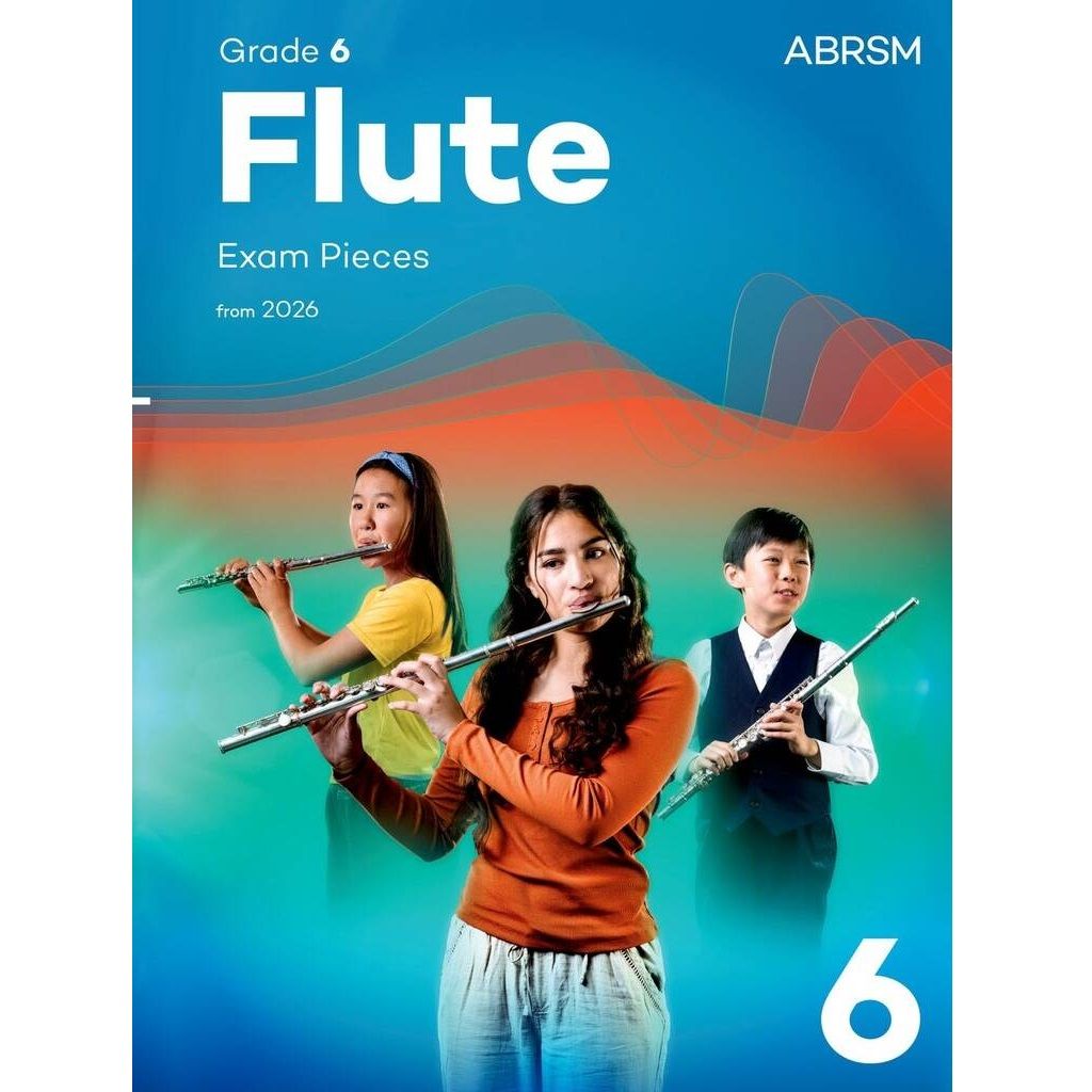 ABRSM Flute Exam Pack Grade 6 from 2026