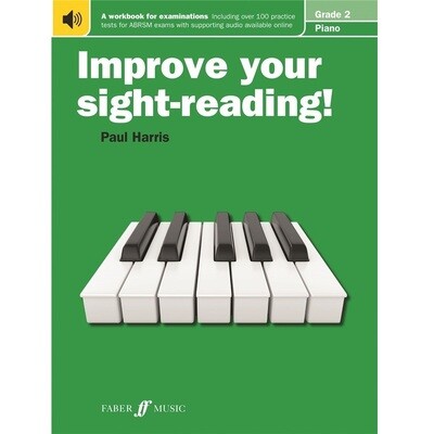 Improve Your Sight-reading! Piano Grade 2 Improve Your Sight-reading! Piano Grade 2