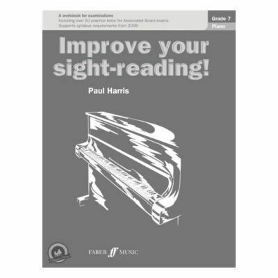 Improve Your Sight-reading! Piano Grade 7 Improve Your Sight-reading! Piano Grade 7