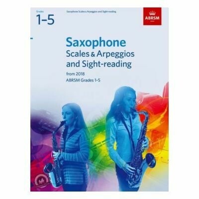 ABRSM Saxophone Scales and Arpeggios (Grades 1-5 From 2018) ABRSM Saxophone Scales and Arpeggios (Grades 1-5 From 2018)