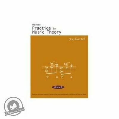 Koh - Practice in Music Theory - Grade 7 Koh - Practice in Music Theory - Grade 7