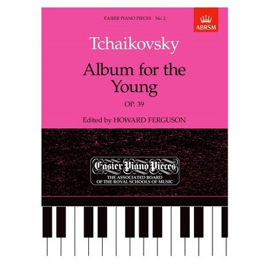 Tchaikovsky: Album For The Young op.39 Tchaikovsky: Album For The Young op.39