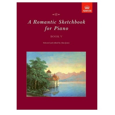 A Romantic Sketchbook for Piano, Book V A Romantic Sketchbook for Piano, Book V