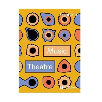 LCM Music Theatre Handbook Grade 5 LCM Music Theatre Handbook Grade 5