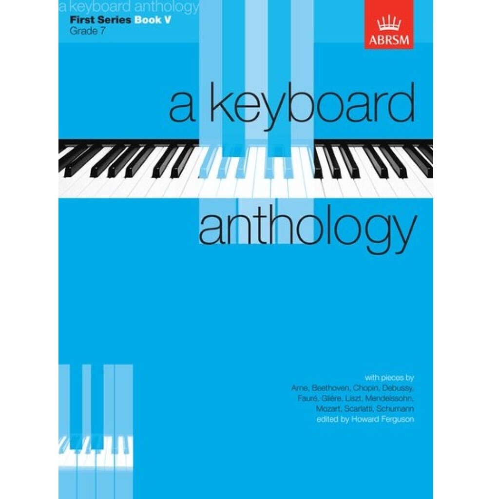 A Keyboard Anthology, First Series, Book V A Keyboard Anthology, First Series, Book V