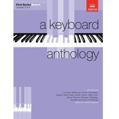A Keyboard Anthology, First Series, Book II A Keyboard Anthology, First Series, Book II