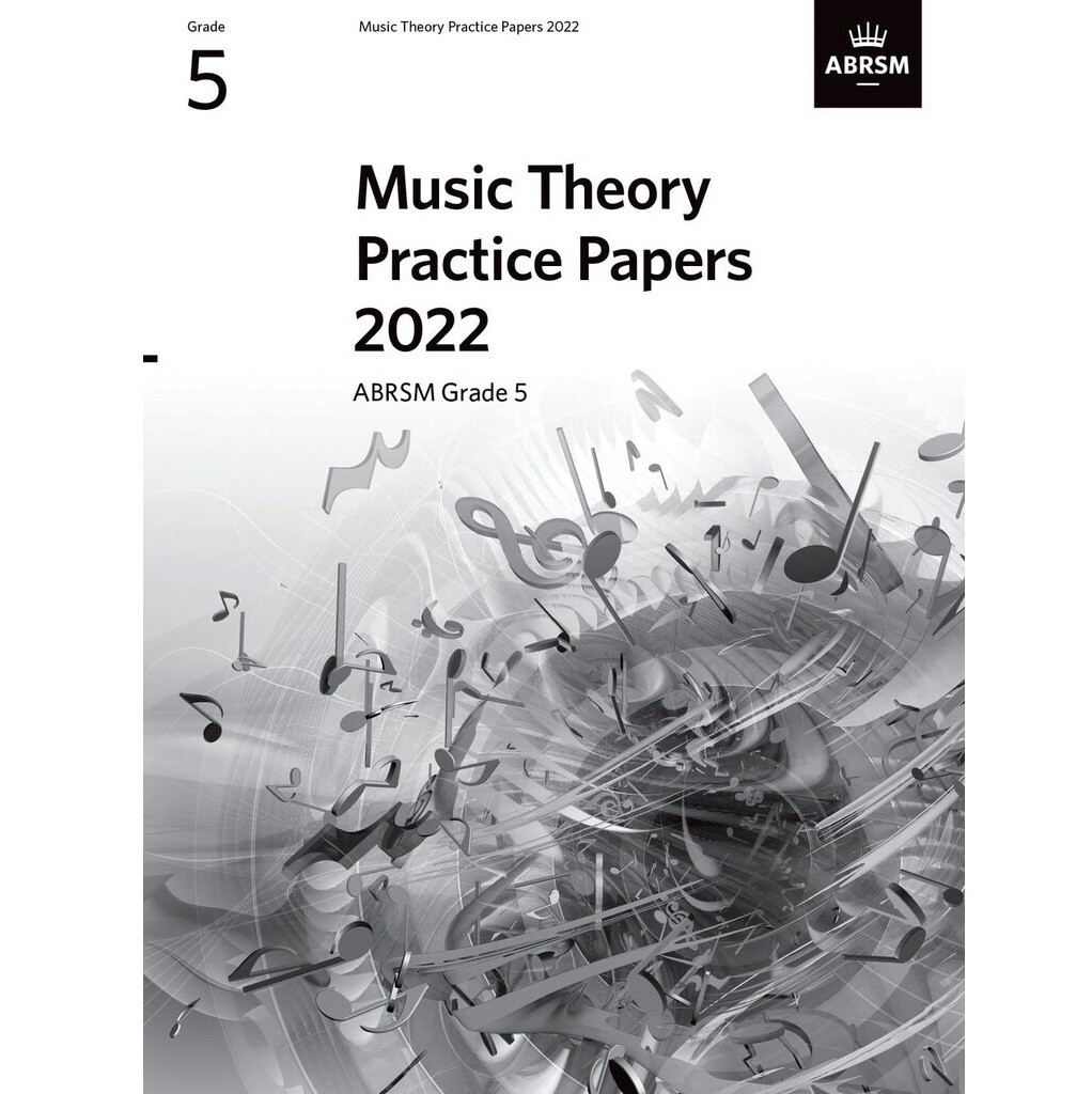 Music Theory Practice Papers 2022, ABRSM Grade 5 Music Theory Practice Papers 2022, ABRSM Grade 5