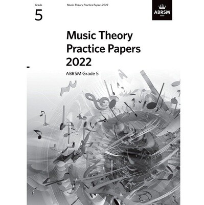 Music Theory Practice Papers 2022, ABRSM Grade 5 Music Theory Practice Papers 2022, ABRSM Grade 5