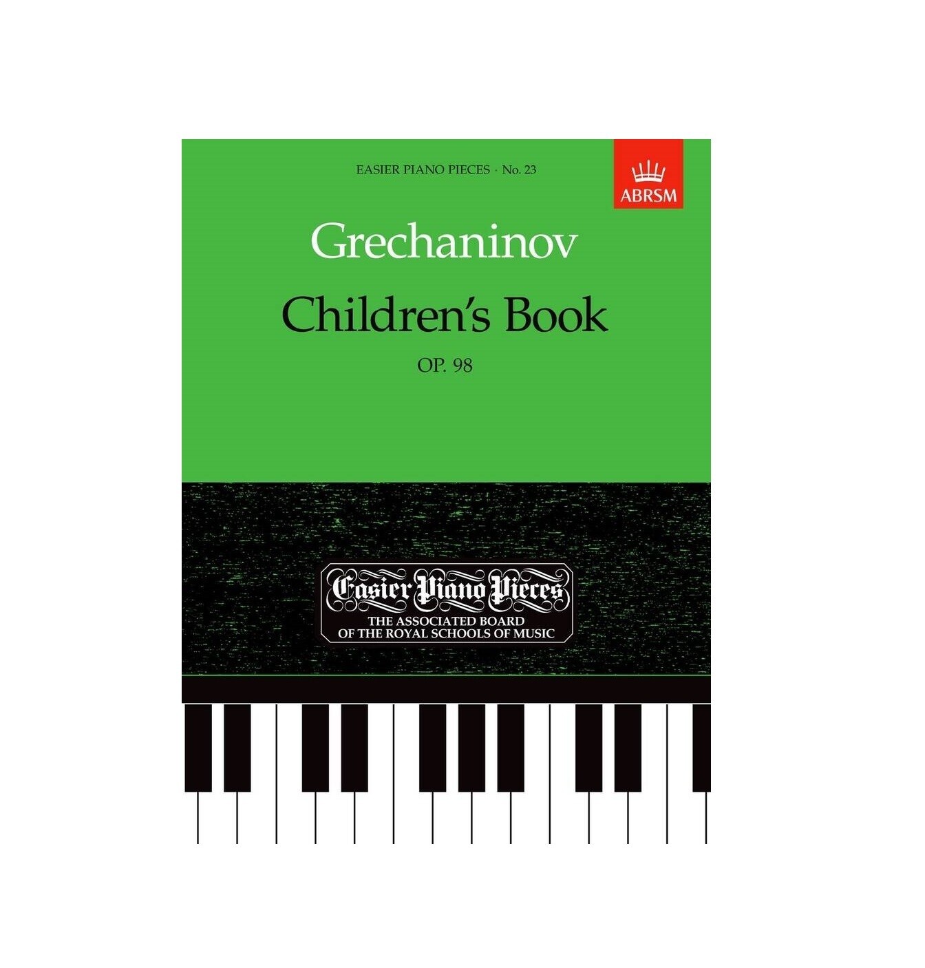 ABRSM Easier Piano Pieces: Grechaninov - Children's Book