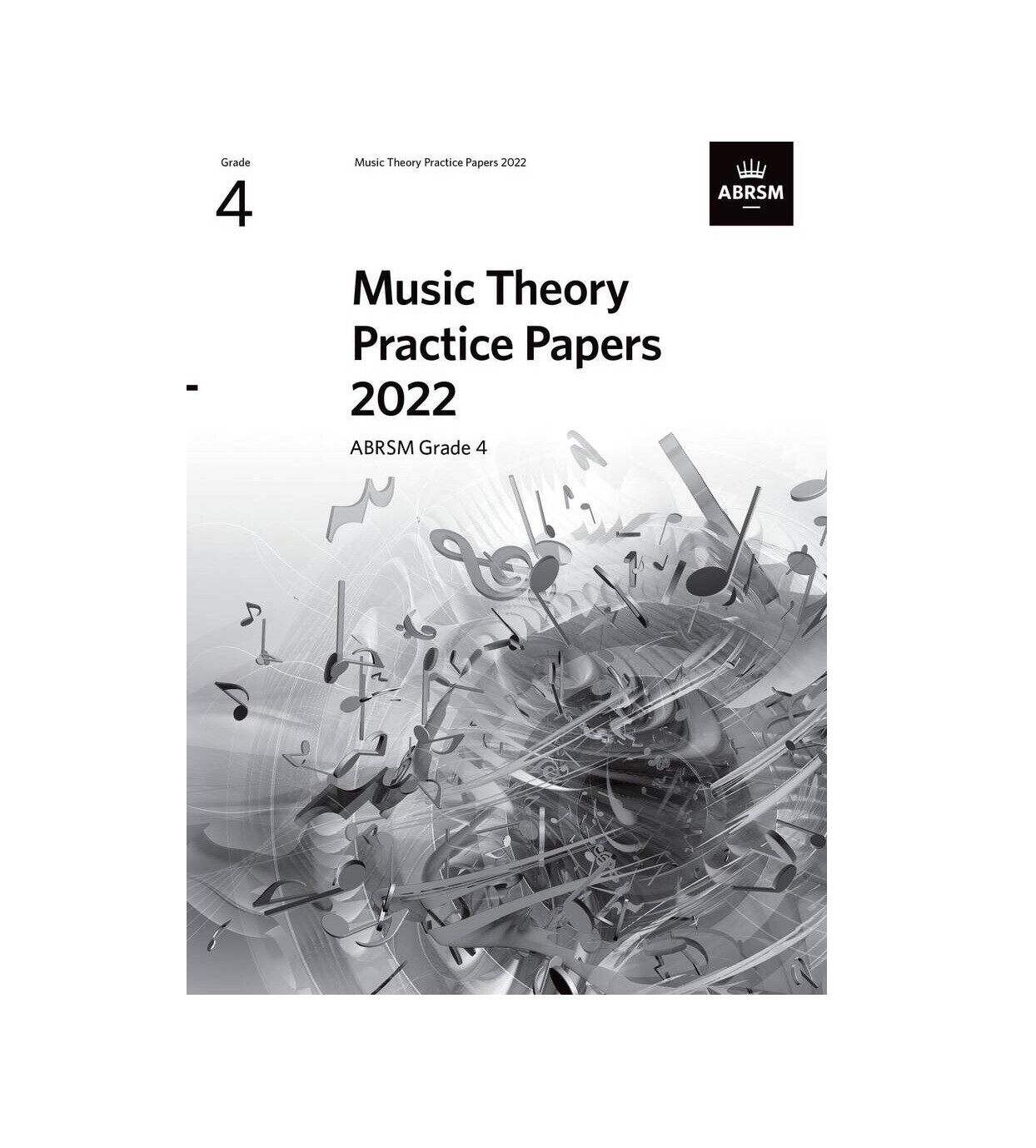 Music Theory Practice Papers 2022, ABRSM Grade 4 Music Theory Practice Papers 2022, ABRSM Grade 4