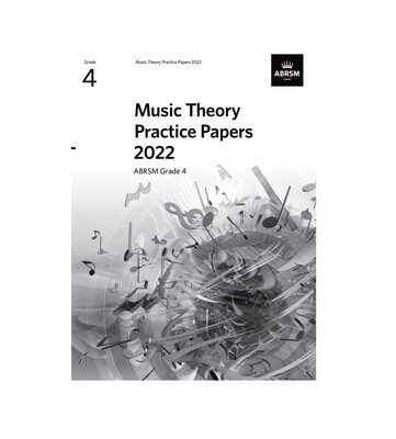Music Theory Practice Papers 2022, ABRSM Grade 4 Music Theory Practice Papers 2022, ABRSM Grade 4