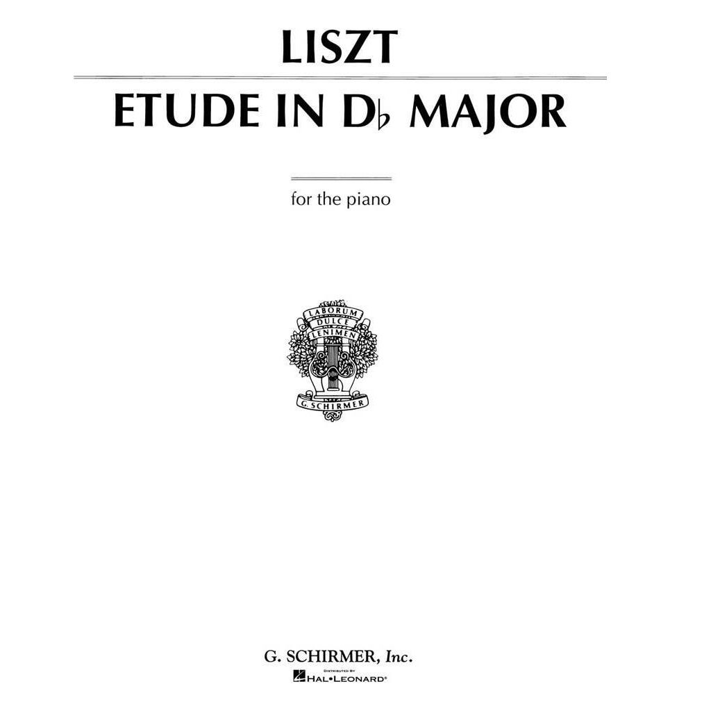 Liszt Etude in D♭ Major - for the piano Liszt Etude in D♭ Major - for the piano