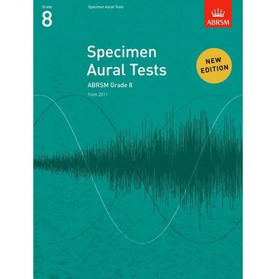 ABRSM Specimen Aural Tests Grade 8 ABRSM Specimen Aural Tests Grade 8
