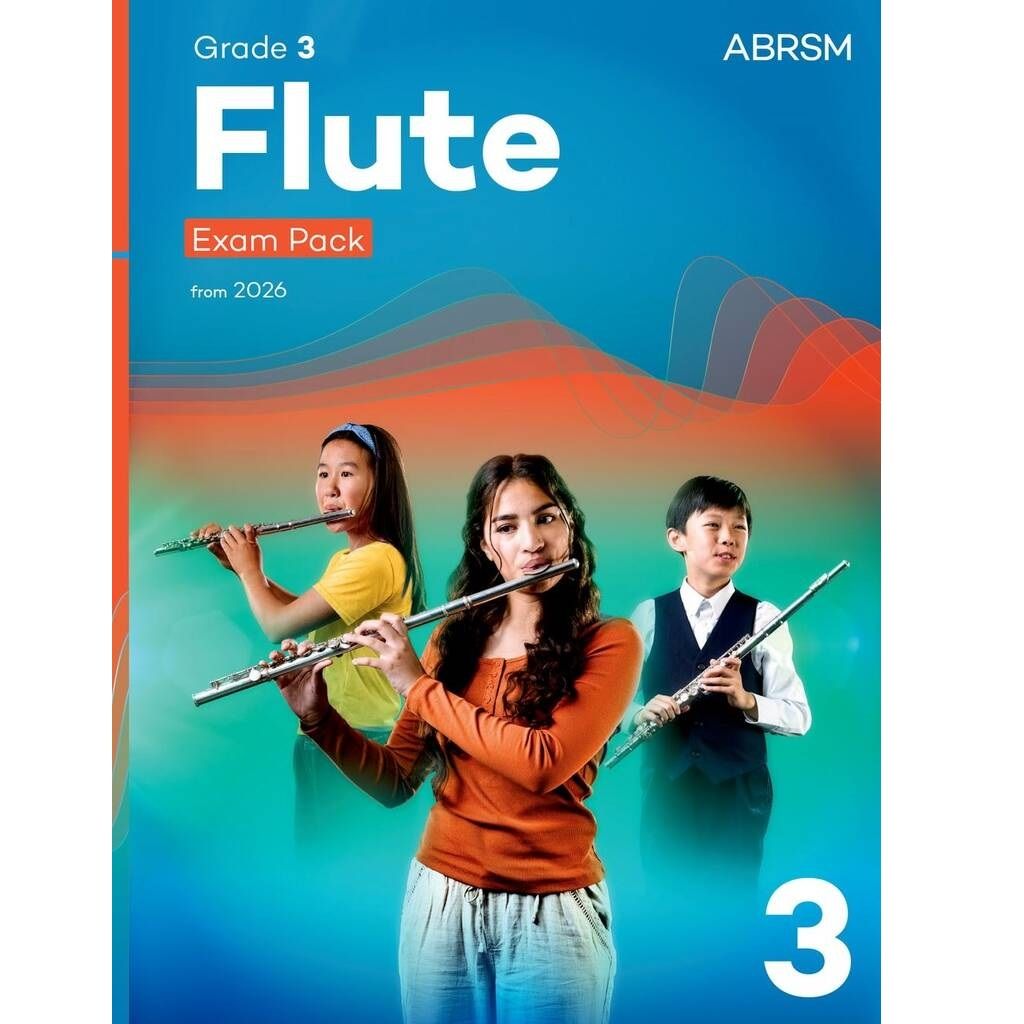 ABRSM Flute Exam Pack Grade 3 from 2026 ABRSM Flute Exam Pack Grade 3 from 2026