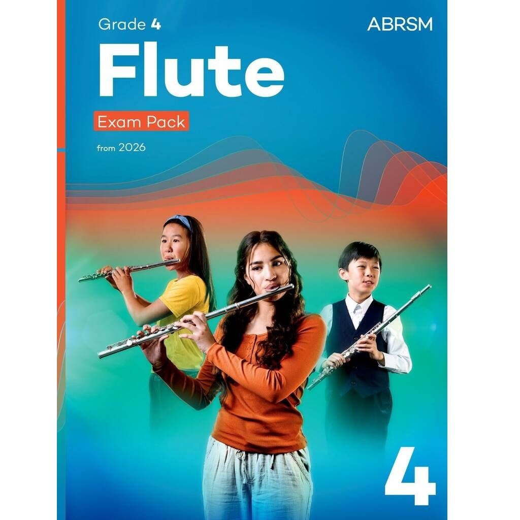 ABRSM Flute Exam Pack Grade 4 from 2026 ABRSM Flute Exam Pack Grade 4 from 2026